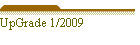 UpGrade 1/2009